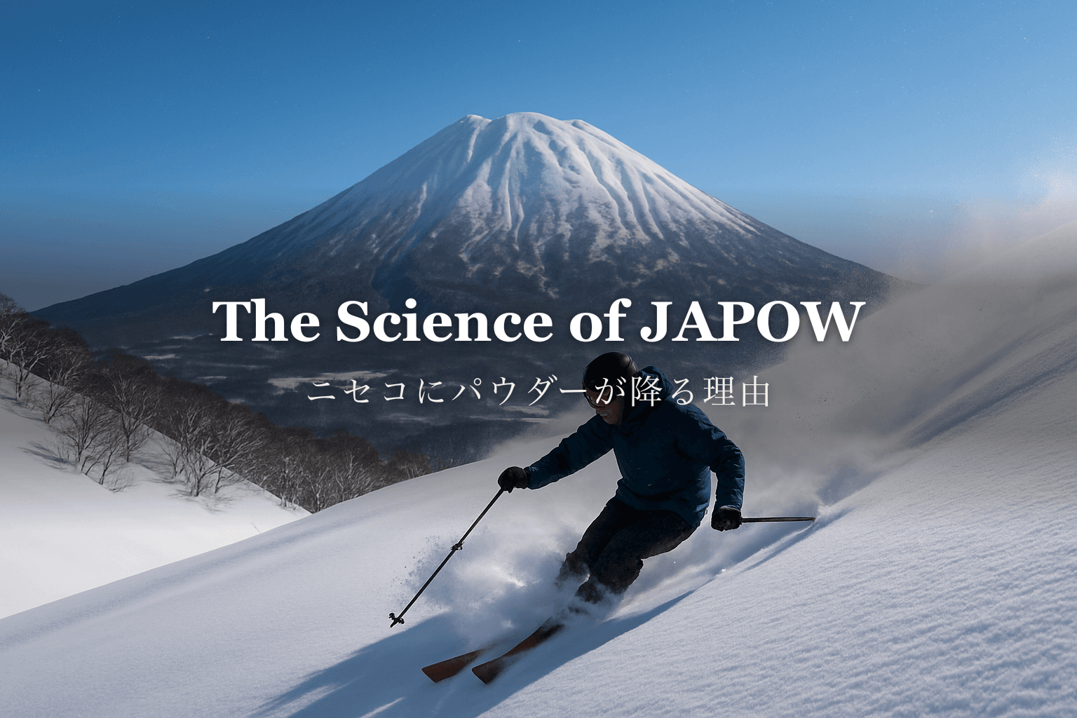 Why Niseko Gets So Much Powder: The Weather Science Behind JAPOW
